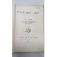 Livro La Folie Erotique comprar usado  Brasil 
