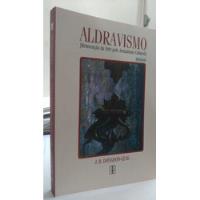 Livro Aldravismo: Reinvenção Da Arte J. B. Donadon-leal comprar usado  Brasil 