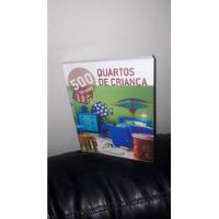 Livro - 500 Truques - Quartos De Criança comprar usado  Brasil 
