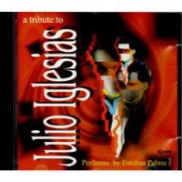 Cd Julio Inglesias A Tribute To By Esteban Palma Cover comprar usado  Brasil 