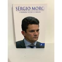 Sérgio Moro - O Homem, O Juiz E O Brasil comprar usado  Brasil 