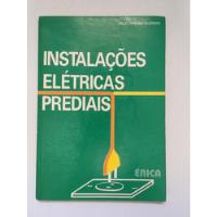 Usado, Livro Instalações Elétricas Prediais Délio Ed Erica G489 comprar usado  Brasil 
