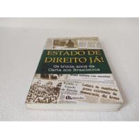 Livro Estado De Direito Ja! : Os Trinta Anos Da Carta Aos... comprar usado  Brasil 