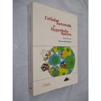 Livro - Cellular Automata In Hyperbolic Spaces  - Outlet comprar usado  Brasil 