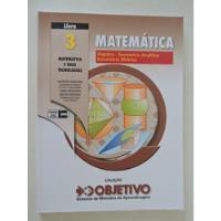 Matemática Livro 3 Da Coleção Objetivo comprar usado  Brasil 