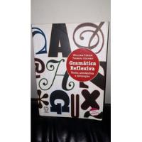 Usado,  Livro : Gramática Reflexiva - Texto, Semântica E Interp.... comprar usado  Brasil 