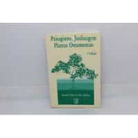 Livro Paisagismo, Jardinagem Plantas Ornamentais  p00056 comprar usado  Brasil 