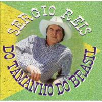 Cd Sergio Reis - Do Tamanho Do Brasil (duplo) comprar usado  Brasil 