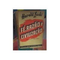 Livro Fé, Razão E Civilização Haroldo Laski comprar usado  Brasil 