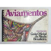 Livro Anuário De Aviamentos Guia Oficial Da Moda Brasileira comprar usado  Brasil 