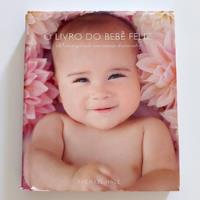 O Livro Do Bebê Feliz 50 Coisas Nova Mamãe Deveria Saber comprar usado  Brasil 