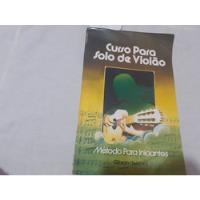 Curso Para Solo De Violão Metodo Para Iniciantes, usado comprar usado  Brasil 