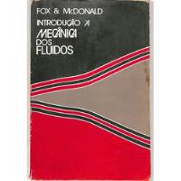 Fox & Mcdonald - Introdução Á Mecânica Dos Fluidos, usado comprar usado  Brasil 