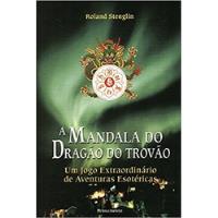Livro A Mandala Do Dragao Do Trovao - Roland Stenglin [1997] comprar usado  Brasil 