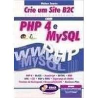 Crie Um Site B2c Com Php E Mysql, Business To... comprar usado  Brasil 