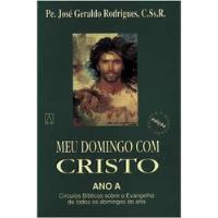Usado, Livro Meu Domingo Com Cristo - Pe. José Geraldo Rodrigues [2004] comprar usado  Brasil 
