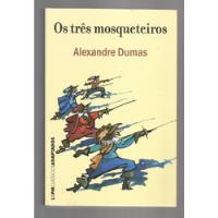 Os Três Mosqueteiros - Alexandre Dumas - Patricia Arrou Vignod comprar usado  Brasil 