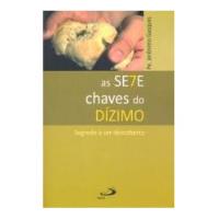 Livro As Sete Chaves Do Dízimo: Segredo A Ser Descoberto - Jerônimo Gasques [2016] comprar usado  Brasil 