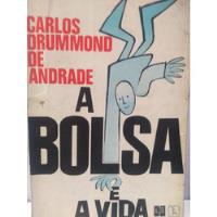 Carlos Drummond De Andrade     A Bolsa E A Vida, usado comprar usado  Brasil 