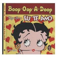 Boop Oop A Doop   Significa Eu Te Amo comprar usado  Brasil 