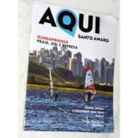 Revista Aqui Santo Amaro Volume 1 Guarapiranga Festa Alemã comprar usado  Brasil 