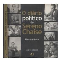 O Diário Político De Sereno Chaise comprar usado  Brasil 