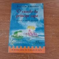 Livro O Castelo Do Príncipe Sapo Jostein Gaarder comprar usado  Brasil 