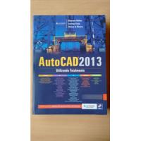 Livro Autocad 2013 Utilizando Totalmente 2d 3d Avançado 172k, usado comprar usado  Brasil 