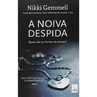 Livro A Noiva Despida - Nikki Gemmell [2012] comprar usado  Brasil 