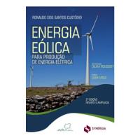 Livro Energia Eólica Para Produção De Energia Elétrica - Ronaldo Dos Santos Custódio [2013], usado comprar usado  Brasil 