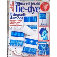 Revista Artesanato Pintura Em Tecido Tie Dye Nº 51 comprar usado  Brasil 