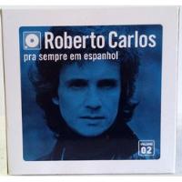 Roberto Carlos Pra Sempre Em Espanhol Vol. 2 Box 11 Cd's comprar usado  Brasil 