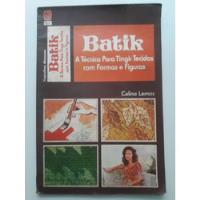 Batik - Celina Lemos comprar usado  Brasil 