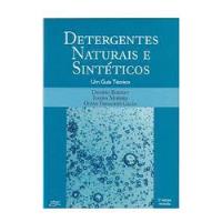 Usado, Livro Detergentes Naturais E Sintéticos - Um Guia Técnico - Vários [2004] comprar usado  Brasil 