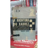 A Aventura Do Xadrez Edward Lasker Edição 1962 Ibrasa comprar usado  Brasil 