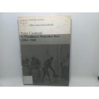 Usado, Livro - A Presidência Wenceslau Braz (1914-1918) - Pedro Cav comprar usado  Brasil 