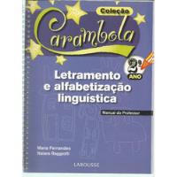 Livro Letramento E Alfabetização Linguística, Vol 2, Coleção Carambola, Maria Fernandes, Manual Do Professor comprar usado  Brasil 