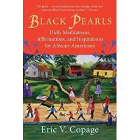 Livro Black Pearls: Daily Meditations, Affirmations, And Inspirations For African-americans - Copage, Eric V. [2004] comprar usado  Brasil 