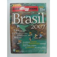 Guia Quatro Rodas - Brasil 2007 - Ed. Abril comprar usado  Brasil 