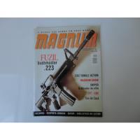 Revista Magnum Ano 13 Nr 81  Sniper, Fuzil Bushmaster .223 comprar usado  Brasil 