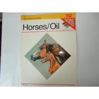 Revista De Artes How To Draw And Paint - Nº228 - Horses/oil comprar usado  Brasil 