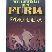 Sylvio Pereira  Multidão Em Furia  comprar usado  Brasil 