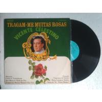 Lp - Vicente Celestino - Tragam-me Muitas Rosas comprar usado  Brasil 