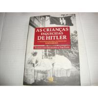Usado, As Crianças Esquecidas De Hitler comprar usado  Brasil 