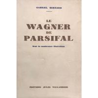 Usado, Livro Le Wagner De Parsifal Bernard, Gabriel comprar usado  Brasil 
