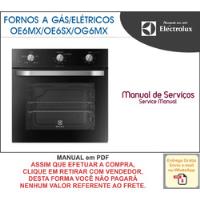Manual Técnico Serviço Forno Gás Elétrico Oe6mx /sx - Og6mx comprar usado  Brasil 