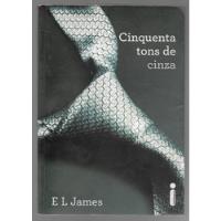 Livro Trilogia Cinquenta 50 Tons De Cinza E L James Volume 1 comprar usado  Brasil 