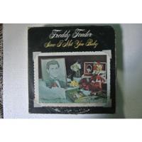 Lp Freddy Fender - Since I Met You Baby - Ler Descrição comprar usado  Brasil 