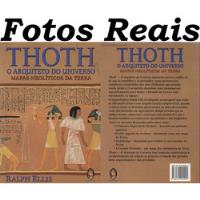 Livro Thoth O Arquiteto Do Universo - Ralph Ellis comprar usado  Brasil 