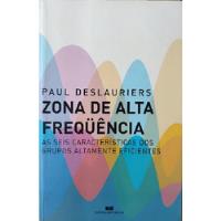 Livro Zona De Alta Frequencia - Paul Deslauriers comprar usado  Brasil 